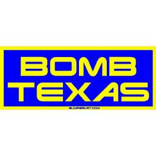  Bomb Texas Bumper Sticker Automotive