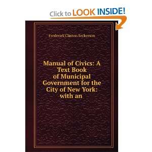  Manual of Civics A Text Book of Municipal Government for 