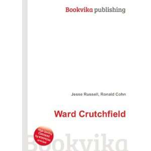  Ward Crutchfield Ronald Cohn Jesse Russell Books