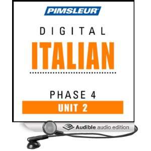  Italian Phase 4, Unit 02 Learn to Speak and Understand Italian 
