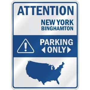 ATTENTION  BINGHAMTON PARKING ONLY  PARKING SIGN USA CITY NEW YORK