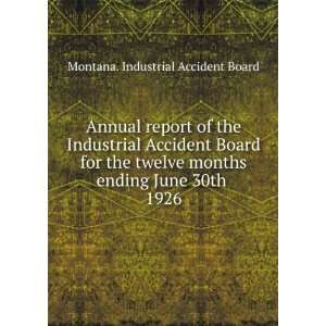  Annual report of the Industrial Accident Board for the 
