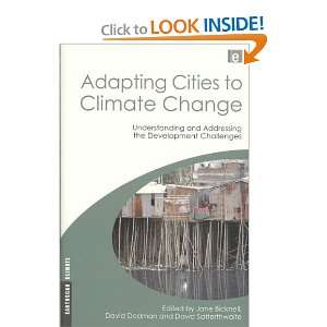 Adapting Cities to Climate Change Understanding and Addressing the 