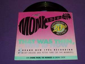 Monkees That Was Then This Is Now Rare 7 Vinyl 45 & Picture Sleeve 