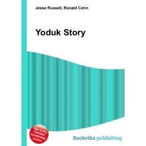  Yoduk Story Ronald Cohn Jesse Russell Books