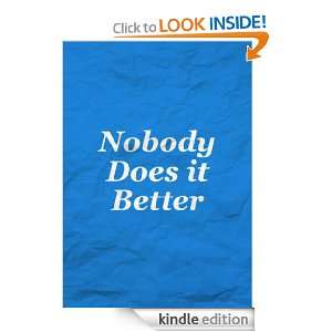 Nobody Does It Better Liana Daigle  Kindle Store