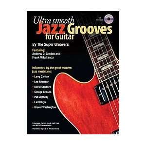  Ultra Smooth Jazz Grooves for Guitar Musical Instruments