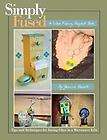 SIMPLY FUSED MICROWAVE KILN GLASS FUSING PROJECT BOOK
