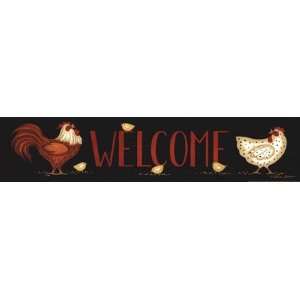  Chicken Welcome by Becca Barton 18x4