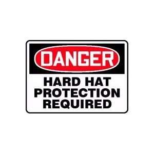  DANGER HARD HAT PROTECTION REQUIRED 10 x 14 Dura Plastic 