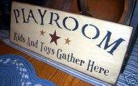 PRIMITIVE SIGN~~THE PLAYROOM~~KIDS & TOYS GATHER HERE~~  
