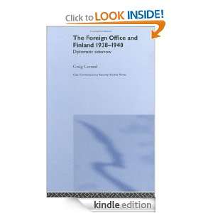 Foreign Office and Finland (Contemporary Security Studies) [Kindle 