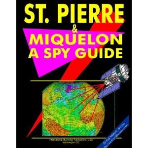  St. Pierre & Miquelon A Spy Guide (World Spy Guide 