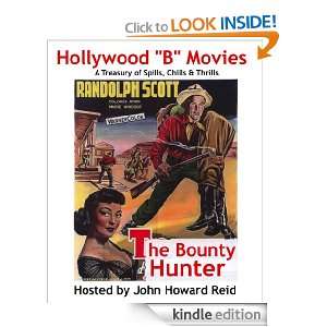 Hollywood B Movies A Treasury of Spills, Chills & Thrills (Hollywood 
