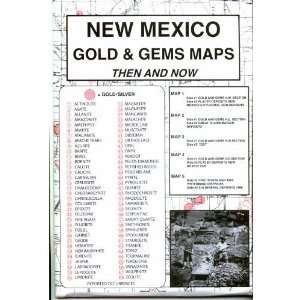  New Mexico, Gold & Gems, Map Set Then & Now (9780972044196 