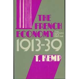  The French economy, 1913 39 The history of a decline 