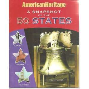  A Snapshot of the Fifty States (American Heritage) Kent 