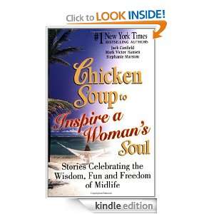   Celebrating the Wisdom, Fun and Freedom of Midlife (Chicken Soup for