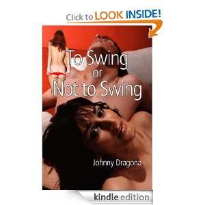 To Swing or Not to Swing Jay Barbera  Kindle Store