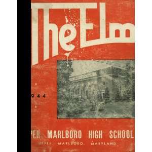  (Reprint) 1944 Yearbook Upper Marlboro High School, Upper 