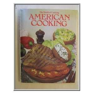 American Cooking (World of Cooking) Isabel Moore 9780890090992 