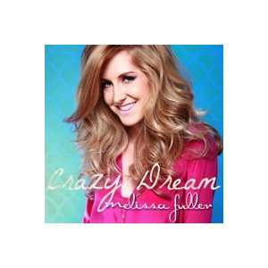  Crazy Dream Melissa Fuller Music