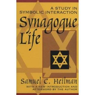   Life A Study in Symbolic Interaction by Samuel Heilman (Apr 1, 1998