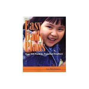Easy Daily Plans Over 250 Plans for Preschool Teachers [PB,2007 