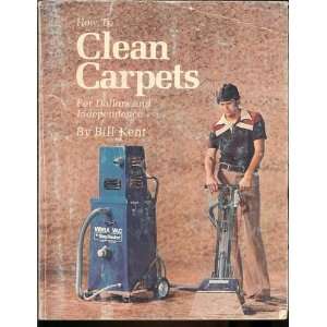  How to Clean Carpets for Dollars and Independance Books