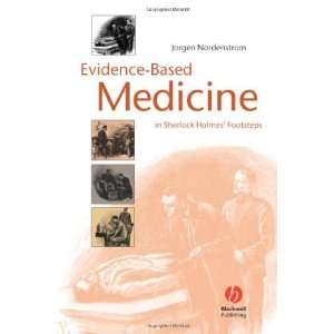  Evidence Based Medicine In Sherlock Holmes Footsteps 