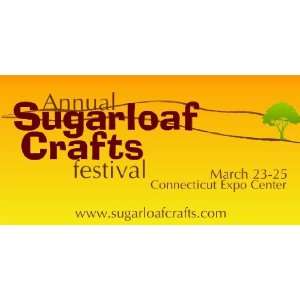   3x6 Vinyl Banner   Annual Sugarloaf Crafts Festival 