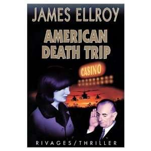  American Death Trip (French Language Edition 