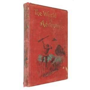  THE WORLD OF ADVENTURE Unknown Books