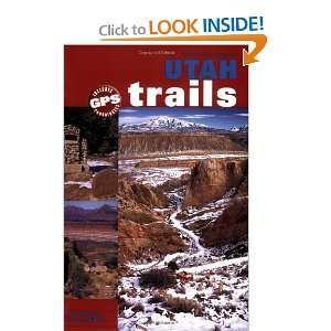  Utah Trails Southwest Region (9781930193109) Peter Massey 