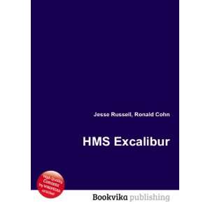  HMS Excalibur Ronald Cohn Jesse Russell Books