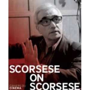  Michael Henry WilsonsScorsese on Scorsese (Cahiers Du 