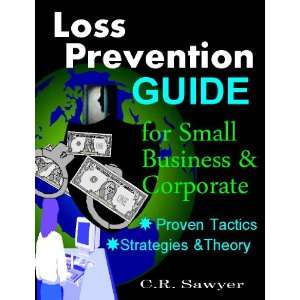  Loss Prevention for Small Business & Corporate 