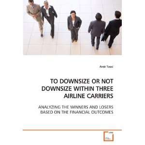   BASED ON THE FINANCIAL OUTCOMES (9783639156751) Amir Toosi Books