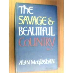  Savage and Beautiful Country (9780701109226) Alan 