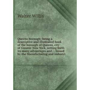   and . . Issued by the Manufacturing and industri Walter Willis Books