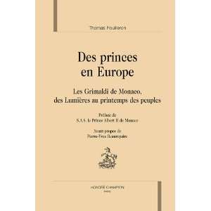  des princes en Europe ; les Grimaldi de Monaco, des 