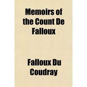   Count de Falloux (9781155089843) Du Coudray Falloux Du Coudray Books