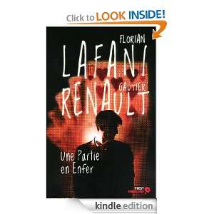 Une partie en enfer (French Edition) Florian LAFANI, Gautier RENAULT 