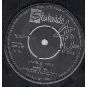   HEATHER HONEY 7 INCH (7 VINYL 45) UK STATESIDE 1969 TOMMY ROE Music