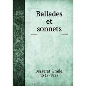  Ballades et sonnets Emile, 1845 1923 Bergerat Books