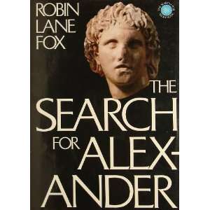  The Search For Alexander Robin Lane Fox Books