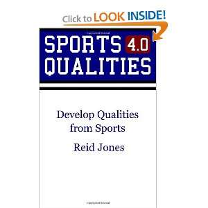  Sports Qualities 4.0 (9780983316572) Reid Jones Books