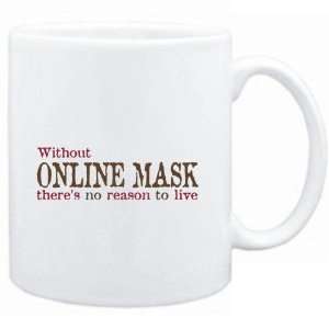   Online Mask theres no reason to live  Hobbies  Sports