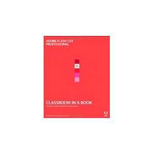  Adobe Flash CS4 Professional Complete Classroom (With CD 