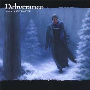  Deliverance Amy Martin Music